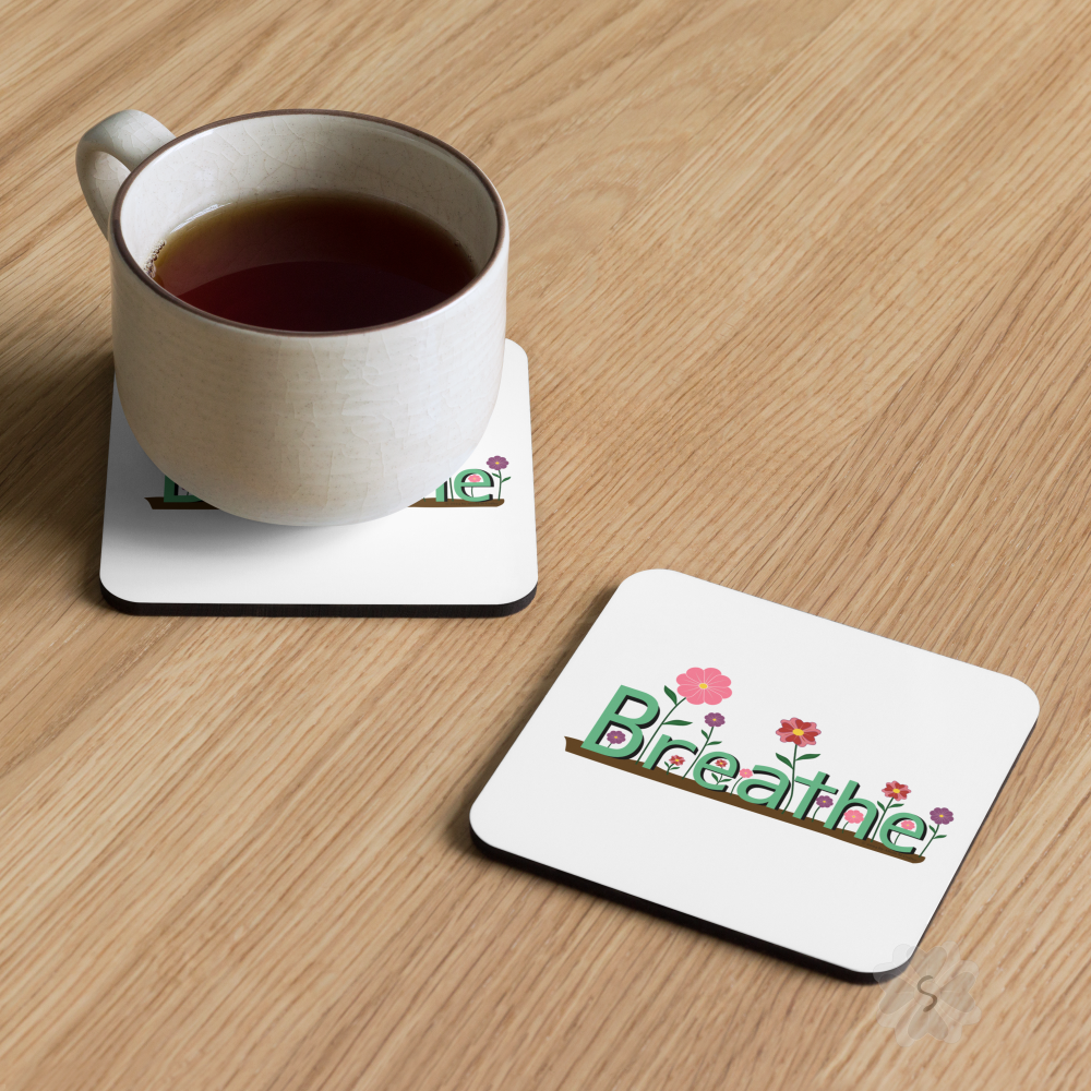 ’Breathe’ With Flowers - Square Coaster 3.74 X