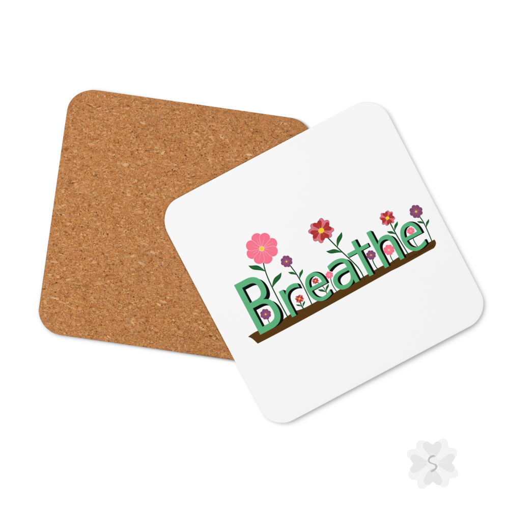 ’Breathe’ With Flowers - Square Coaster 3.74 X