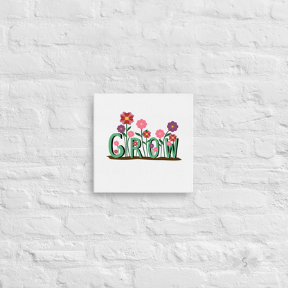 ’Grow’ With Flowers - Canvas Wrap 12’ X