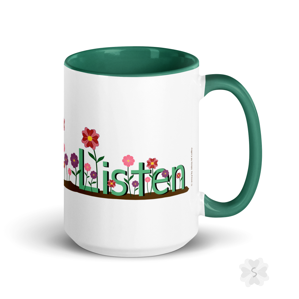 ’Listen’ With Flowers - Mug Green Inside 15 Oz