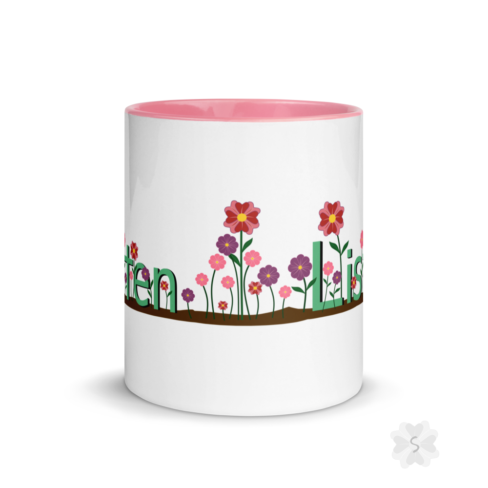 ’Listen’ With Flowers - Mug Pink Inside 11 Oz