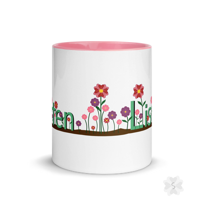 ’Listen’ With Flowers - Mug Pink Inside 11 Oz