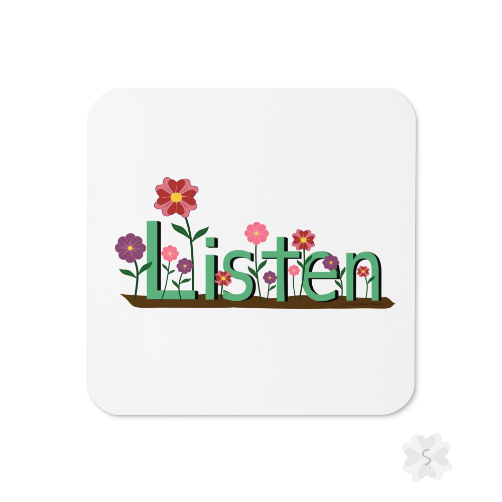 ’Listen’ With Flowers - Square Coaster 3.74 X