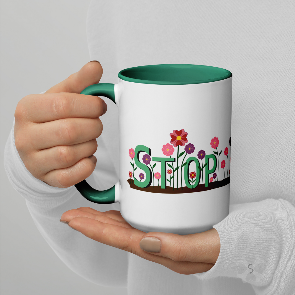 ’Stop’ With Flowers - Mug Green Inside 15 Oz