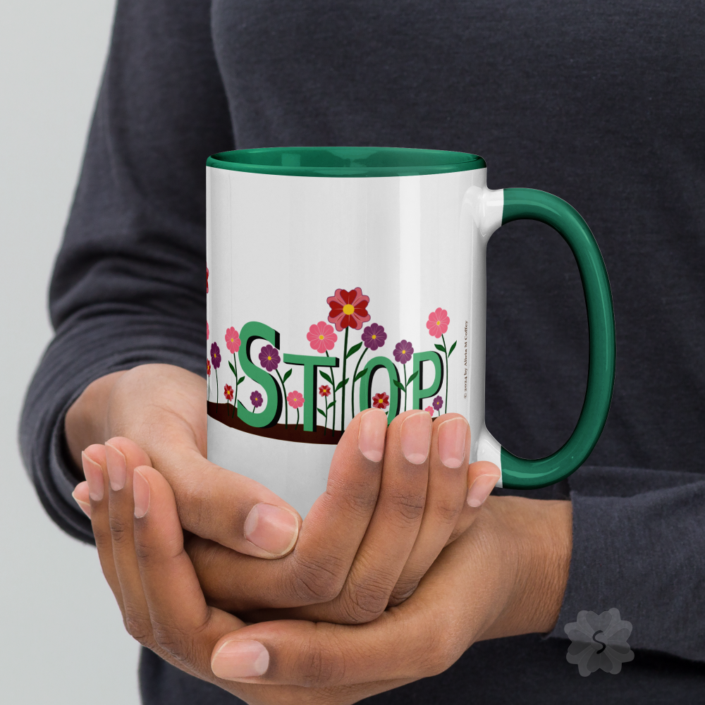 ’Stop’ With Flowers - Mug Green Inside 15 Oz