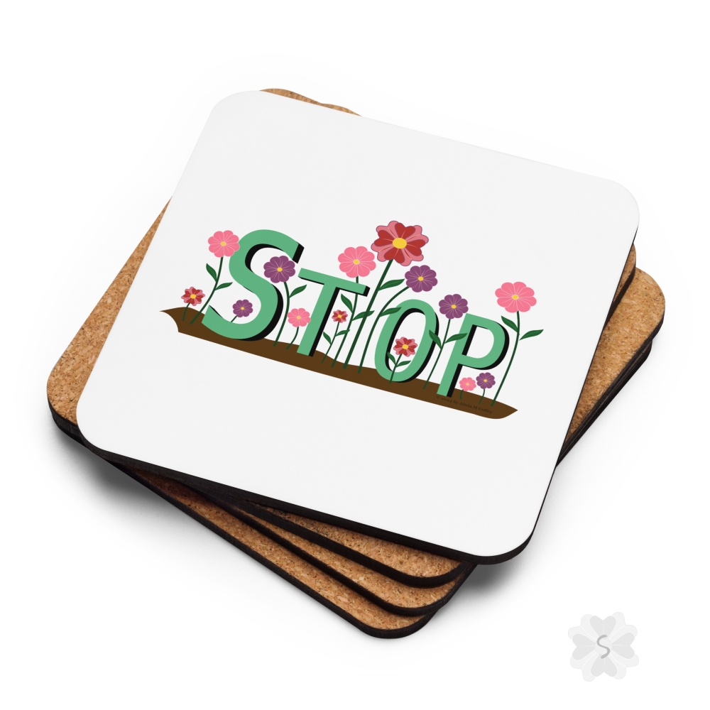 ’Stop’ With Flowers - Square Coaster 3.74 X