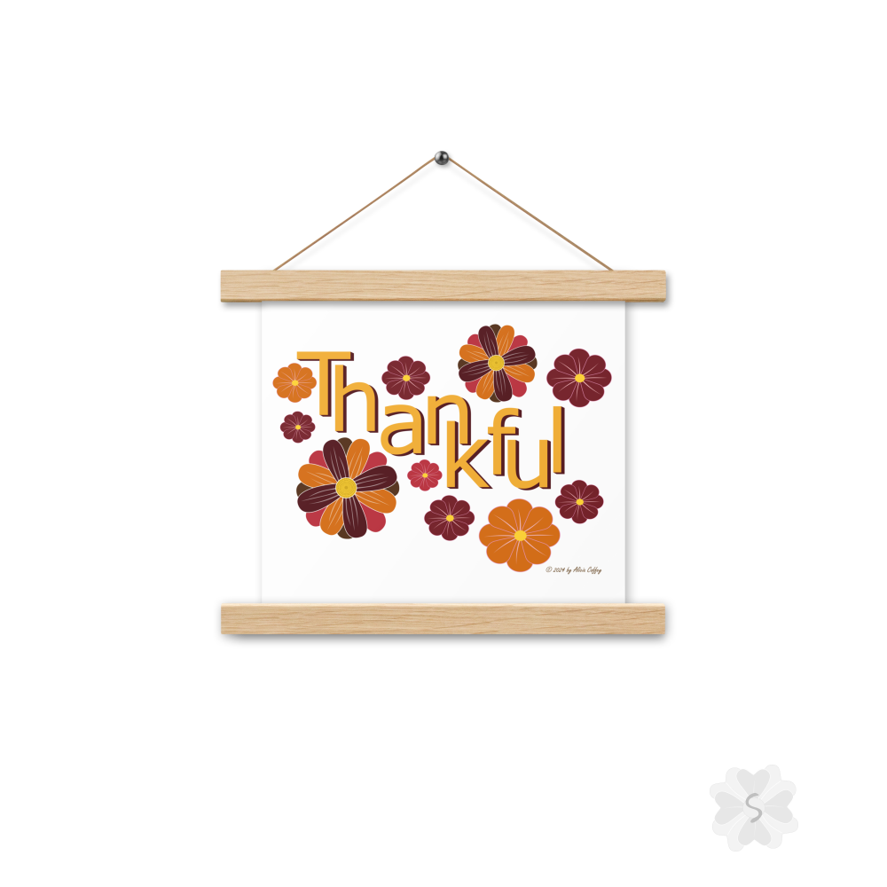 ’Thankful’ With Fall Flowers - Poster Hangers 10 X